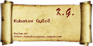 Kubatov Győző névjegykártya